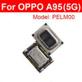 Earpiece Speaker For OPPO A72 A74 A77 A91 A92 A93 A94 4G 2017 2018 A72 A73 A74 A92S A95 A96 A97 5G 2020 Flex Cable Repair Parts