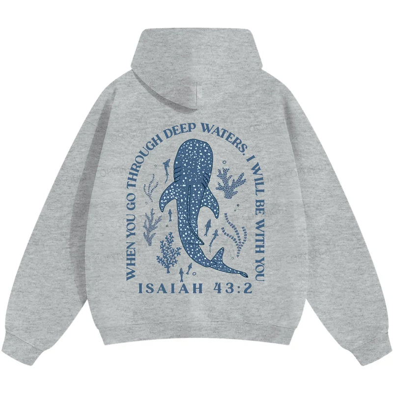 Whale Shark ISAIAH 43:2 Printed Hoodies Harajuku Fashion | SAMAG
