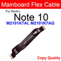 LCD Motherboard Connector Flex Cable For Xiaomi Redmi Note 10 Note 10S Note 10 Pro Max 5G Mainboard LCD Display Connector Ribbon