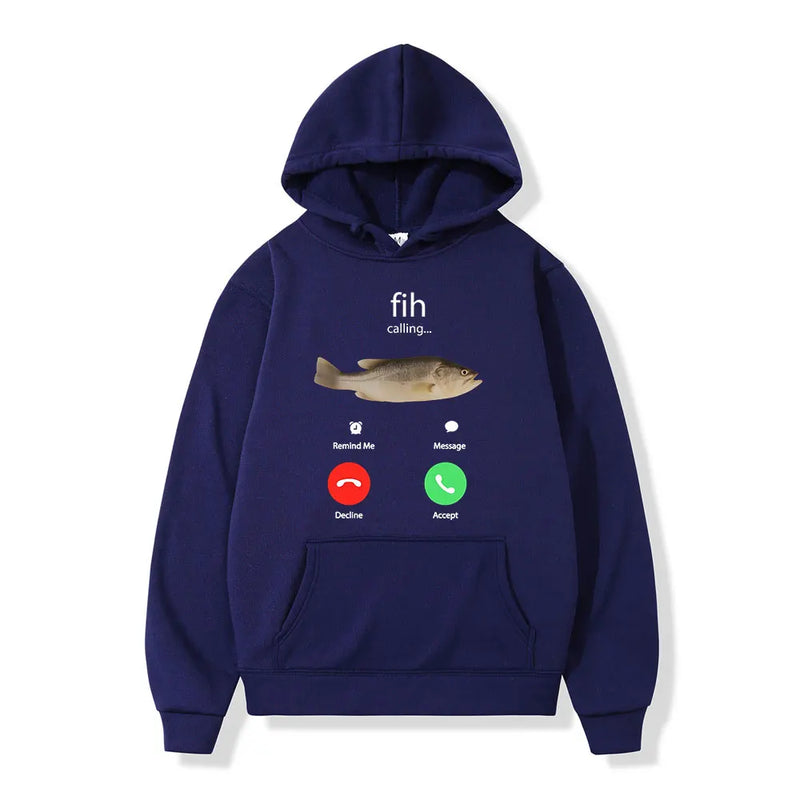 Fih Calling Remind Me Message Decline Accept Phone Call Fish Hoodies Funny Fishman Outfit Sweatshirt Men Women Pullovers Autumn
