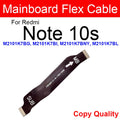 LCD Motherboard Connector Flex Cable For Xiaomi Redmi Note 10 Note 10S Note 10 Pro Max 5G Mainboard LCD Display Connector Ribbon