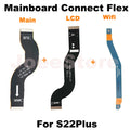 Motherboard Connect Flex For Samsung Galaxy S20 S21 S22 S23 S24 Plus Ultra LCD Display Wifi Signal Connect Mainboard Flex Cable